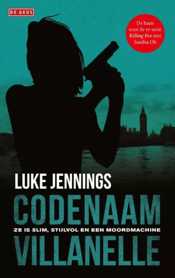 De omslag afbeelding van het boek Jennings, Luke - Codenaam Villanelle